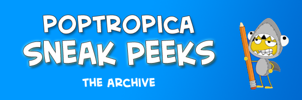 Poptropica Sneak Peeks